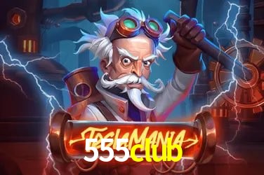 Benefícios da Conta 555club