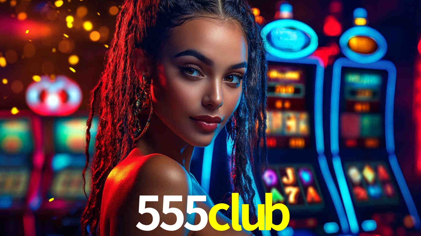 Descubra o Programa VIP da 555club: Vantagens Exclusivas para Jogadores